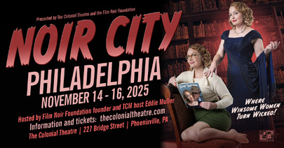 NOIR CITY: Philadelphia on October 10-23 NOIR CITY: Philadelphia